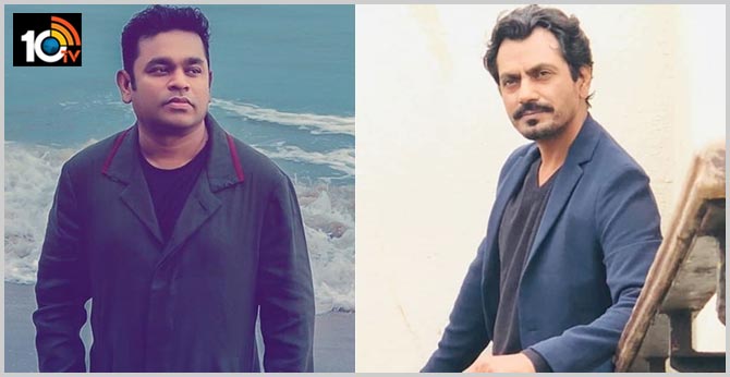 AR Rahman turns co-producer and composer for Nawazuddin Siddiqui starrer No Land’s Man